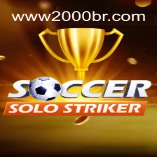 Unveiling SoccerSoloStriker: The Game-Changing Experience in 2000br.COM Oficial Slots Brasil #1