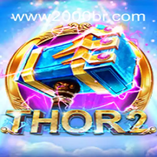 Discover the Exciting World of Thor2 and 2000br.COM Oficial Slots Brasil #1